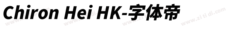 Chiron Hei HK字体转换